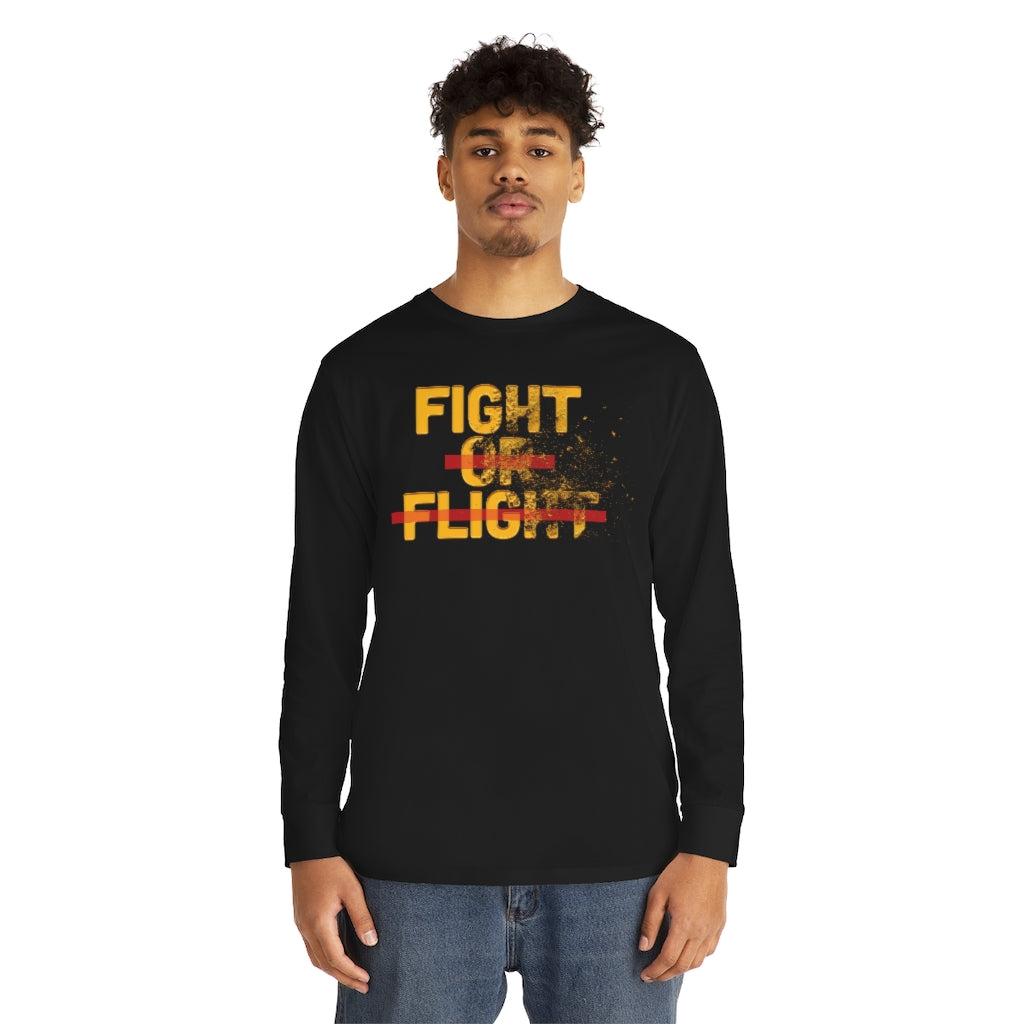 No Flight, Just Fight! Long Sleeve Crewneck Tee