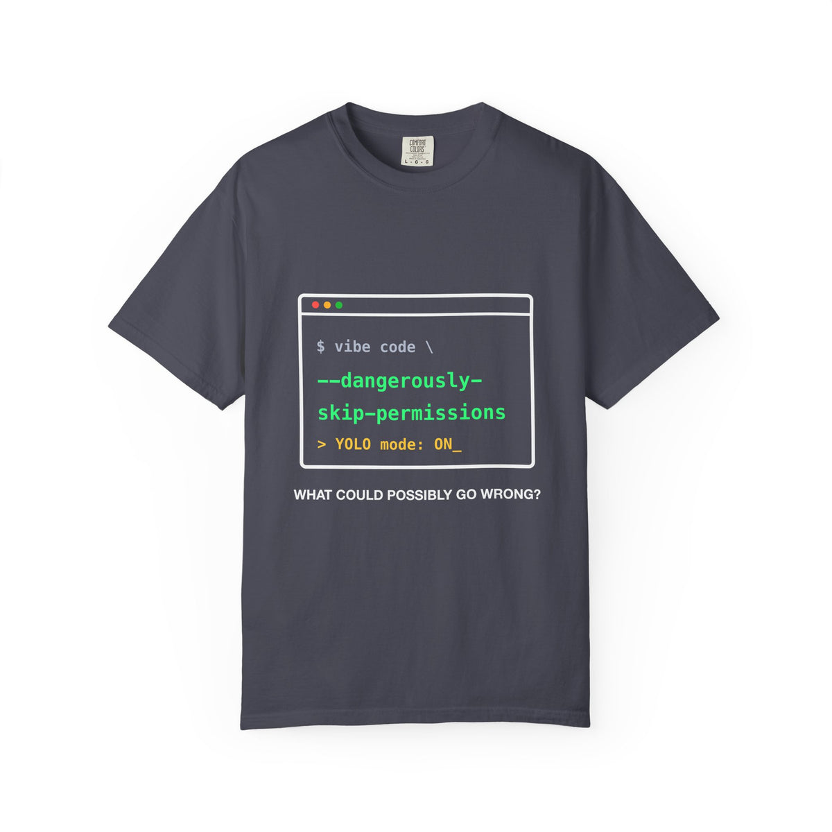 Dangerously Skip Permissions Terminal design on a garment-dyed tee, view 2
