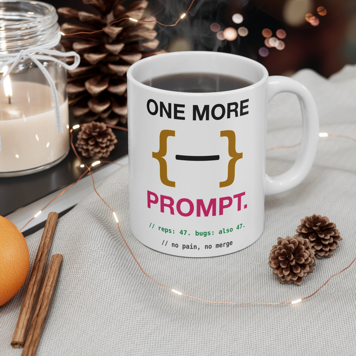 One More Prompt Code Gym design on an 11 oz ceramic mug, view 3
