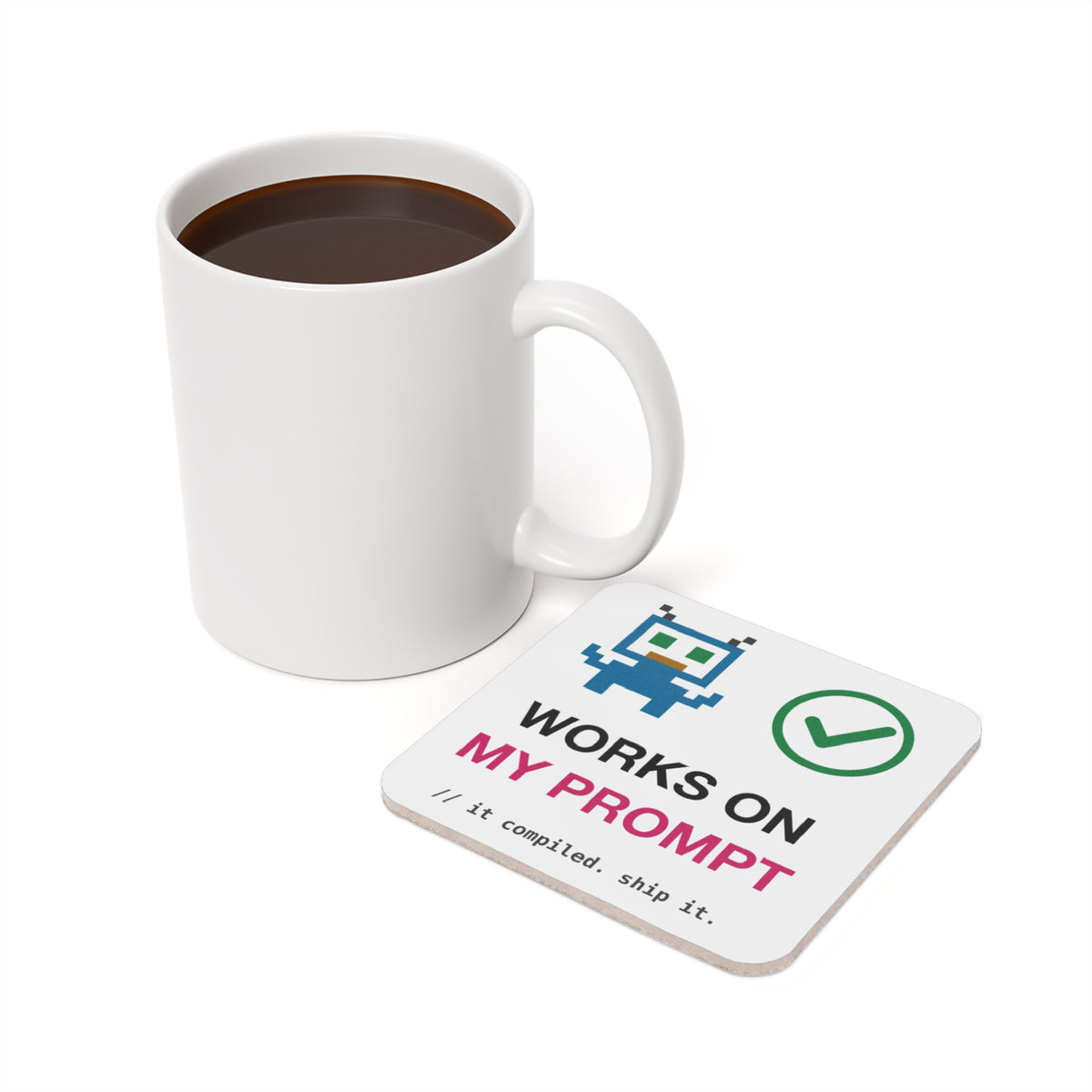 Works On My Prompt Pixel Robot design on a square cork-back coaster, view 3
