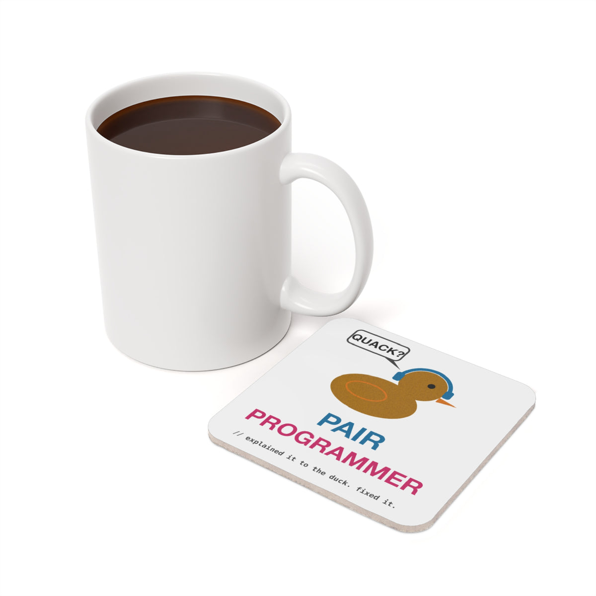 Pair Programmer Duck With Headphones design on a square cork-back coaster, view 3