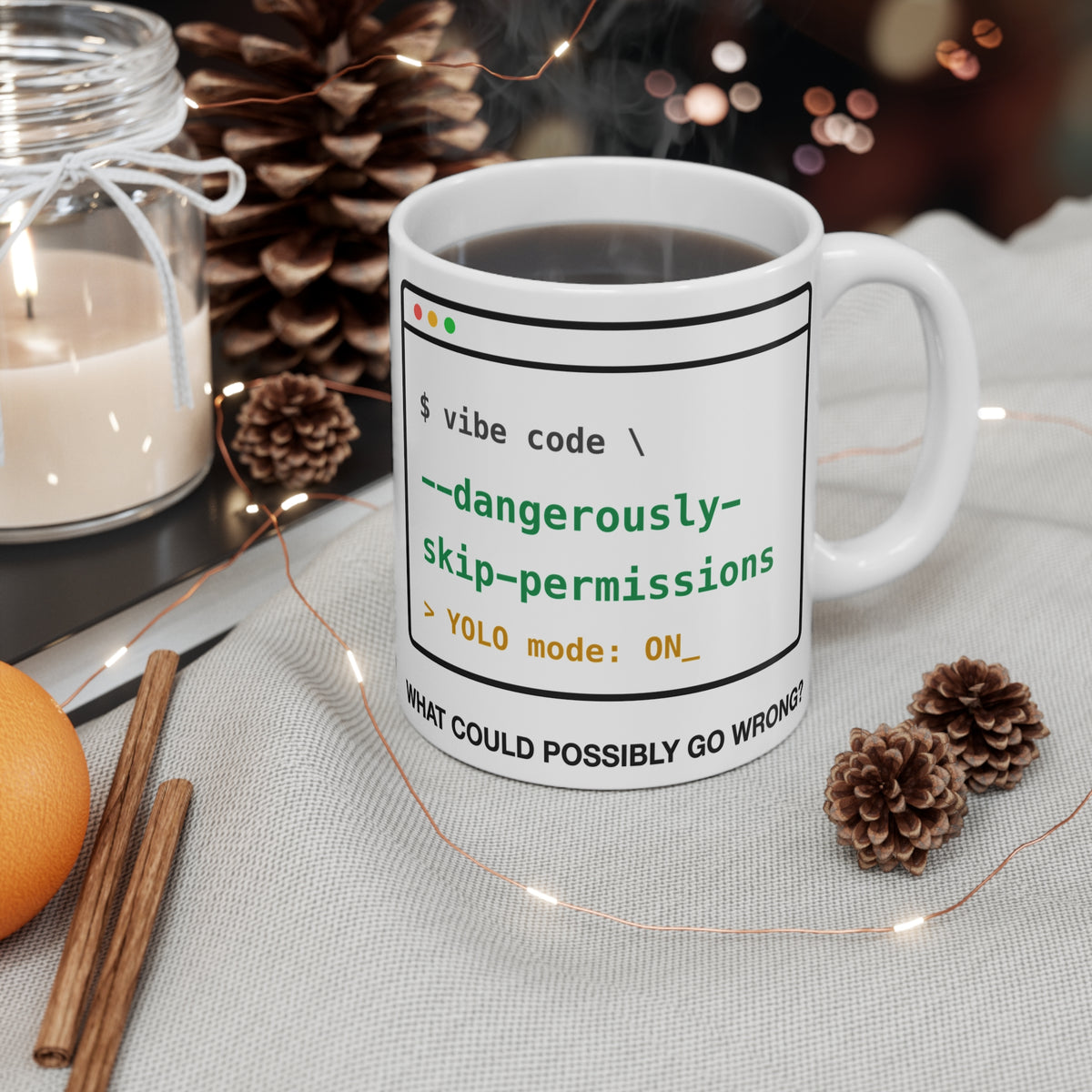 Dangerously Skip Permissions Terminal design on an 11 oz ceramic mug