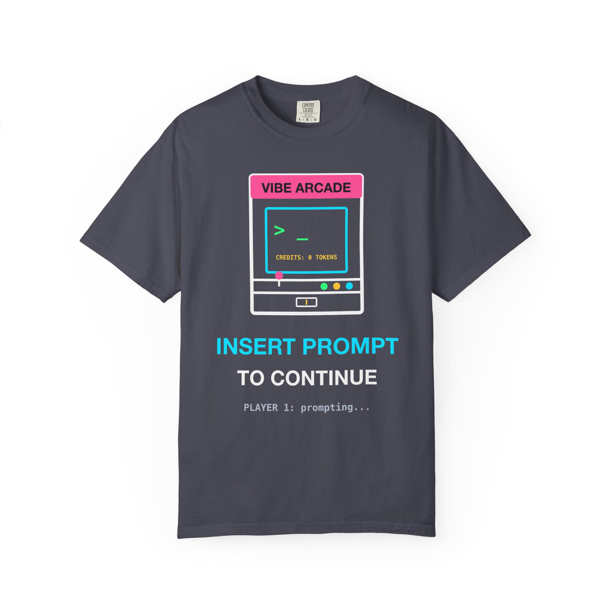 Insert Prompt To Continue Retro Arcade design on a garment-dyed tee, view 2