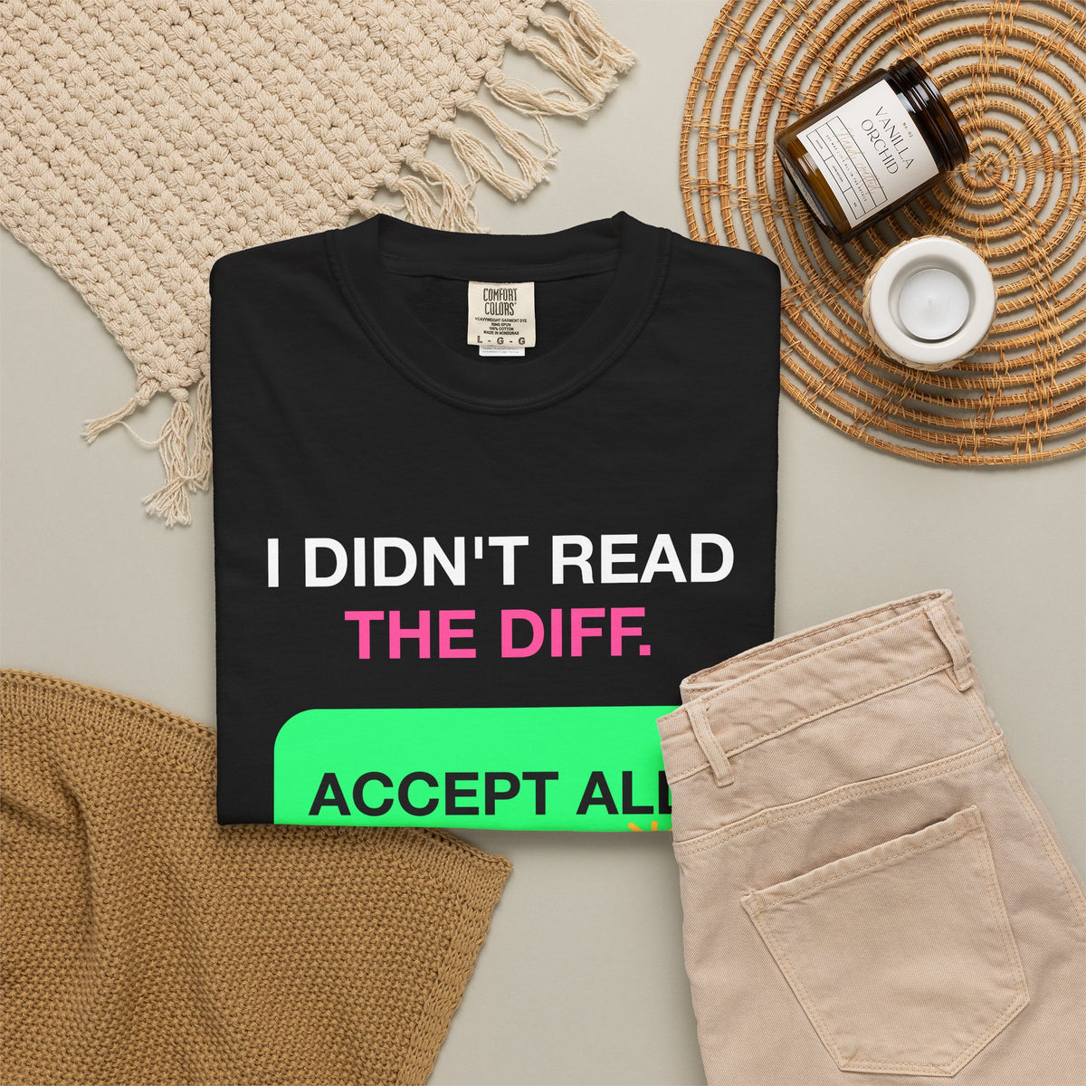 I Didn't Read The Diff Accept All Premium Garment-Dyed Tee