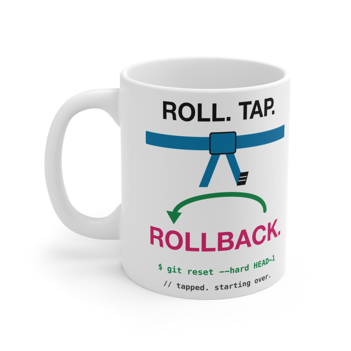 Roll Tap Rollback Jiu-Jitsu Coder Mug, 11 oz