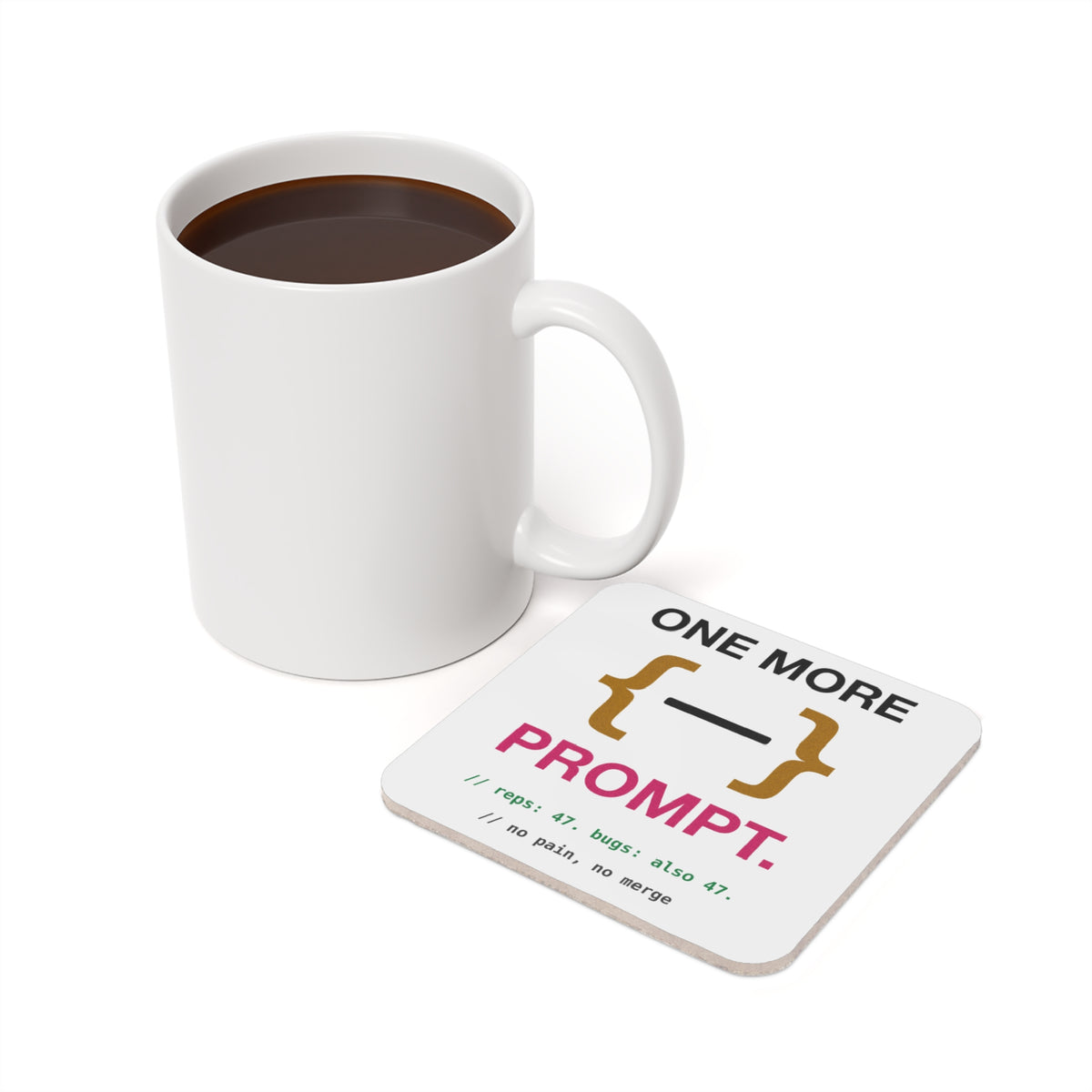 One More Prompt Code Gym Coaster