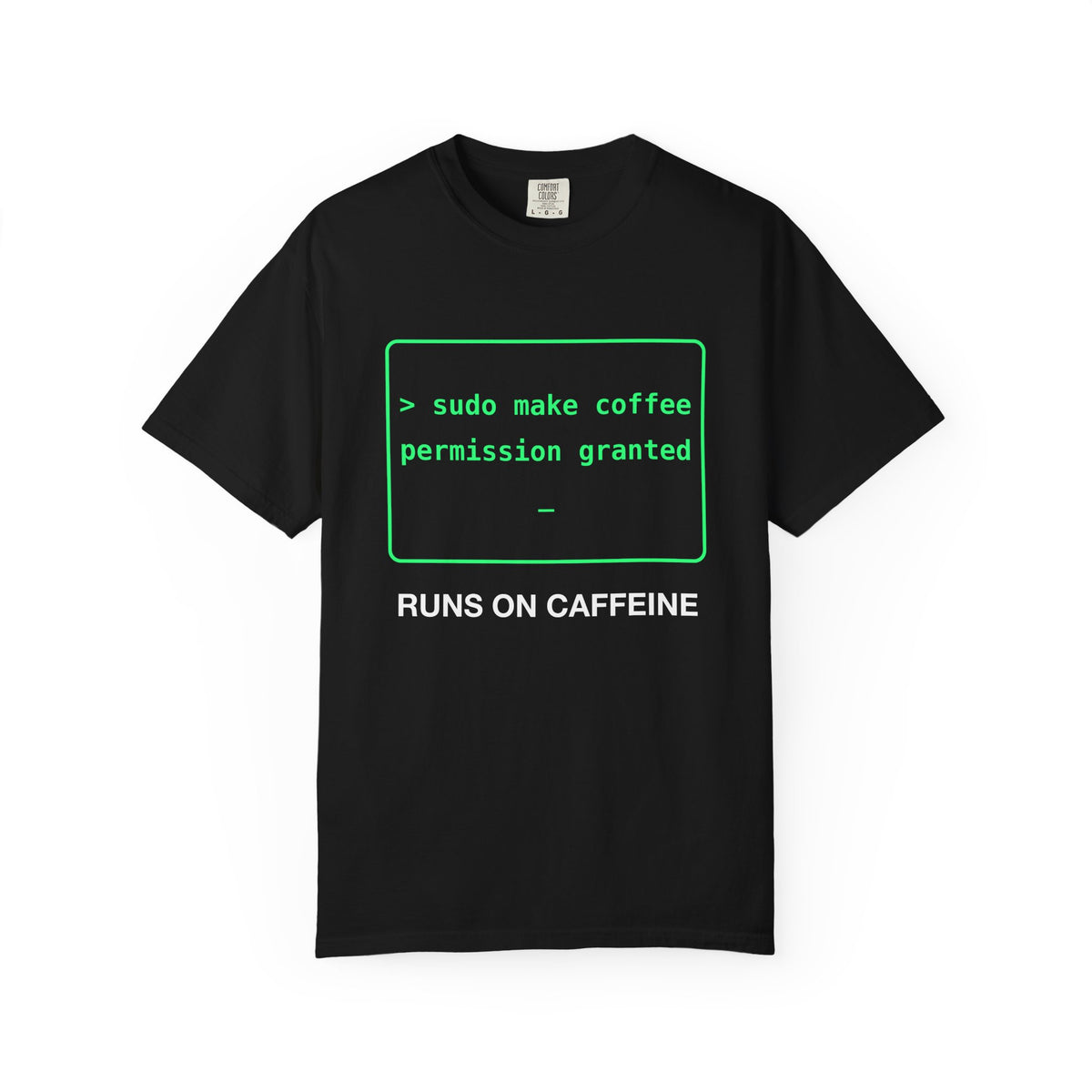 Sudo Make Coffee Terminal Premium Garment-Dyed Tee