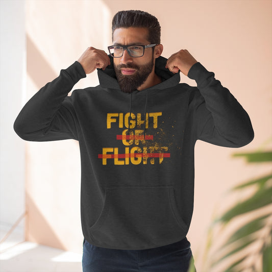 Fight, not flight Premium Pullover Hoodie